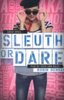 Image of Sleuth or Dare by Robin Benway Book