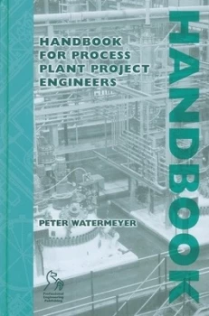 Image of Handbook for Process Plant Project Engineers by Peter Watermeyer Hardback