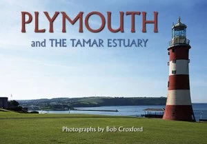 Image of Plymouth and the Tamar Estuary by Bob Croxford Hardback