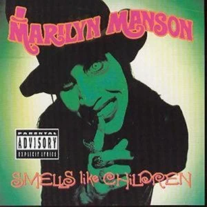 image of Smells Like Children by Marilyn Manson CD Album