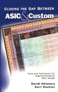Image of closing the gap between asic and custom tools and techniques for high perfo