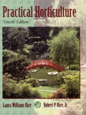 Image of Practical horticulture by Laura Williams Rice