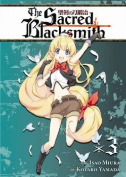 Image of The Sacred Blacksmith. Volume 3 by Isao Miura Paperback