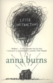 Image of Little Constructions by Anna Burns Paperback