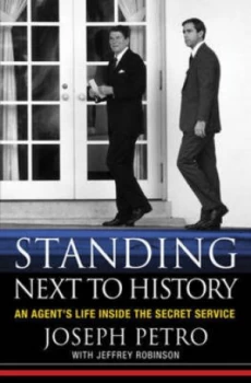 Image of Standing Next to History by Joseph Petro Hardback
