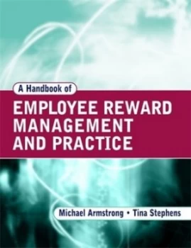 Image of A Handbook of Employee Reward Management and Practice by Michael Armstrong Paperback