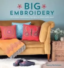 Image of Big Embroidery : 20 Crewel Embroidery Designs to Stitch with Wool