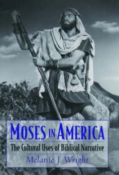 Image of Moses in America by Melanie Jane Wright Hardback