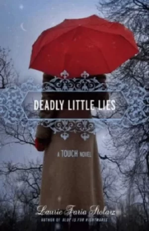 Image of Deadly Little Lies A Touch Novel by Laurie Faria Stolarz