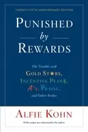 Image of punished by rewards twenty fifth anniversary edition the trouble with gold