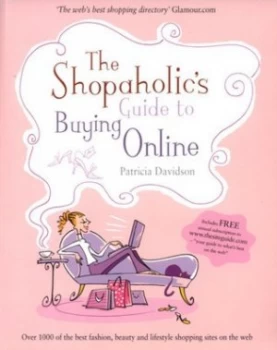 Image of The Shopaholics Guide to Buying Online by Patricia Davidson Paperback