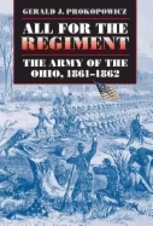 Image of all for the regiment the army of the ohio 1861 1862