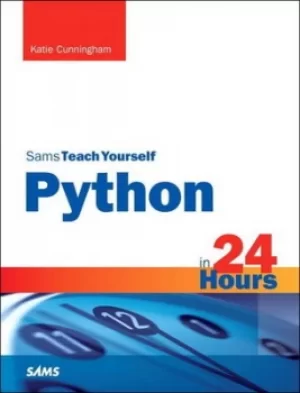 Image of Sams teach yourself Python in 24 hours by Katie Cunningham