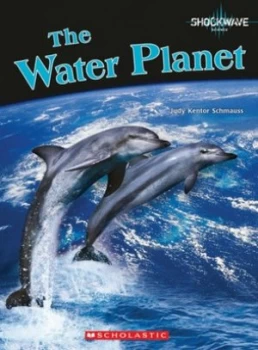 Image of The Water Planet by Judy Kentor Schmauss Paperback