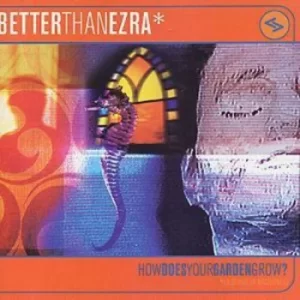 Image of How Does Your Garden Grow? A SERIES OF NOCTURNES by Better Than Ezra CD Album