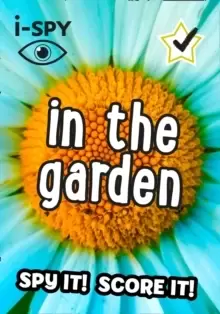 Image of i-SPY In the Garden : Spy it! Score it!