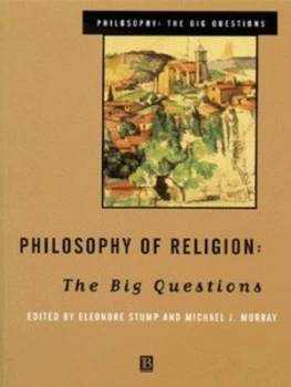 Image of Philosophy of Religion by Eleanore Stump Paperback