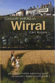 Image of Circular Walks in Wirral by Carl Rogers Paperback