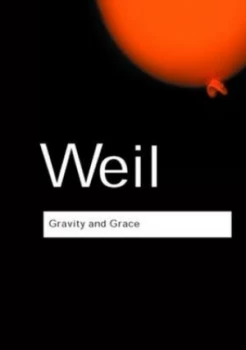 Image of Gravity and Grace by Simone Weil Paperback