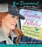 Image of frontier follies cd adventures in marriage and motherhood in the middle of