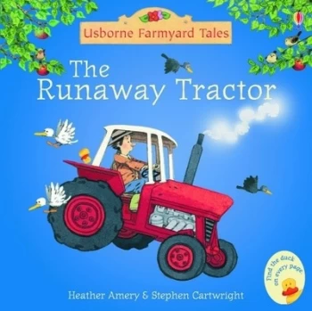 Image of The Runaway Tractor by Heather Amery and Stephen Cartwright and Betty Root Paperback