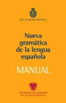 Image of Nueva Gramatica Lengua Espaola Manual by Real Academia De La Lengua Espaola Book