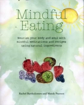 Image of Mindful Eating by Rachel Bartholomew Book