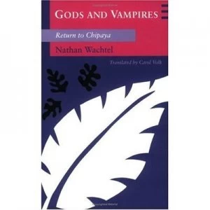 Image of Gods and Vampires by Nathan Wachtel Book