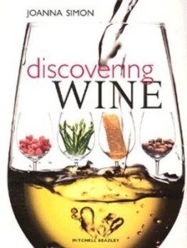 Image of Discovering Wine by Joanna Simon Paperback