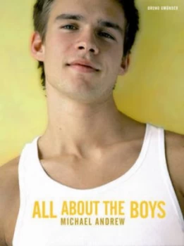 Image of All about the Boys by Michael Andrew Hardback