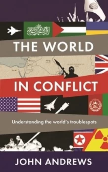 Image of The World in Conflict by John Andrews Book