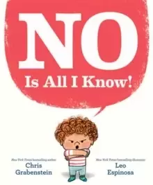 Image of NO Is All I Know!