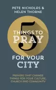 Image of 5 things to pray for your city prayers that change things for your church c