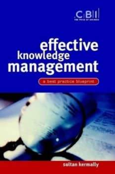 Image of Effective Knowledge Management by Sultan Kermally Paperback