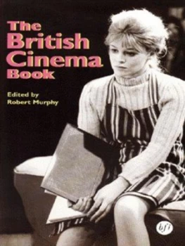 Image of The British Cinema Book by Robert Murphy Book
