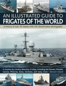 Image of An illustrated guide to frigates of the world by Bernard Ireland