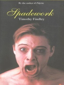Image of Spadework by Timothy Findley Paperback