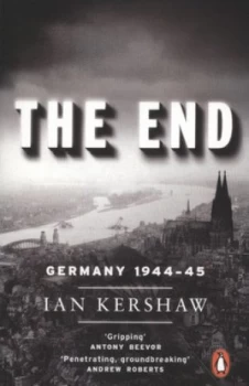 Image of The End by Ian Kershaw Paperback