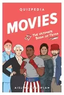 Image of movies quizpedia the ultimate book of trivia
