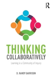Image of Thinking Collaboratively : Learning in a Community of Inquiry