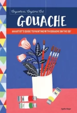 Image of Anywhere Anytime Art Gouache by Agathe Singer