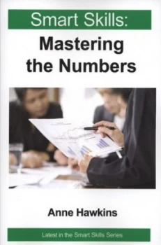 Image of Mastering the Numbers by Anne Hawkins Book