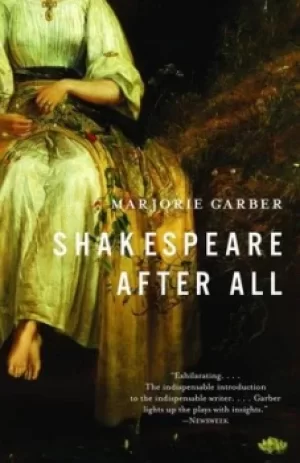 Image of Shakespeare after all by Marjorie B Garber