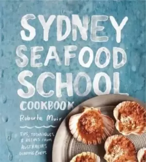 Image of Sydney Seafood School Cookbook by Sydney Seafood School