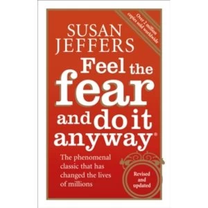 Image of Feel the Fear and Do it Anyway: The Phenomenal Classic That Has Changed the Lives of Millions by Susan J. Jeffers (Paperback,...