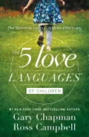 Image of 5 love languages of children the secret to loving children effectively