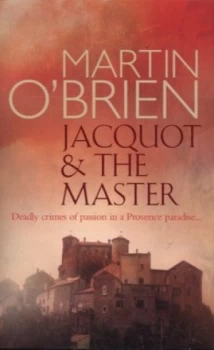 Image of Jacquot and the Master by Martin O Brien Paperback