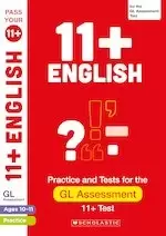 Image of Pass Your 11+: 11+ English Practice and Test for the GL Assessment Ages 10-11