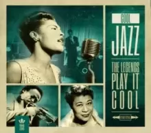 Image of Cool Jazz: The Legends Play It Cool