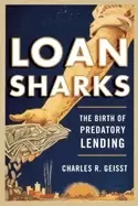 Image of loan sharks the birth of predatory lending